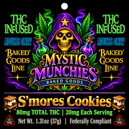 Front of the Mystic Munchies Baked Goods S'mores Cookies package label — THC Infused, Adults Only, 80mg total THC, 20mg each serving, net wt 1.31oz (37g), Federally Compliant.